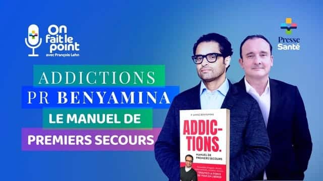« On peut guérir d’une addiction » : ITW avec le Psychiatre addictologue Amine Benyamina
